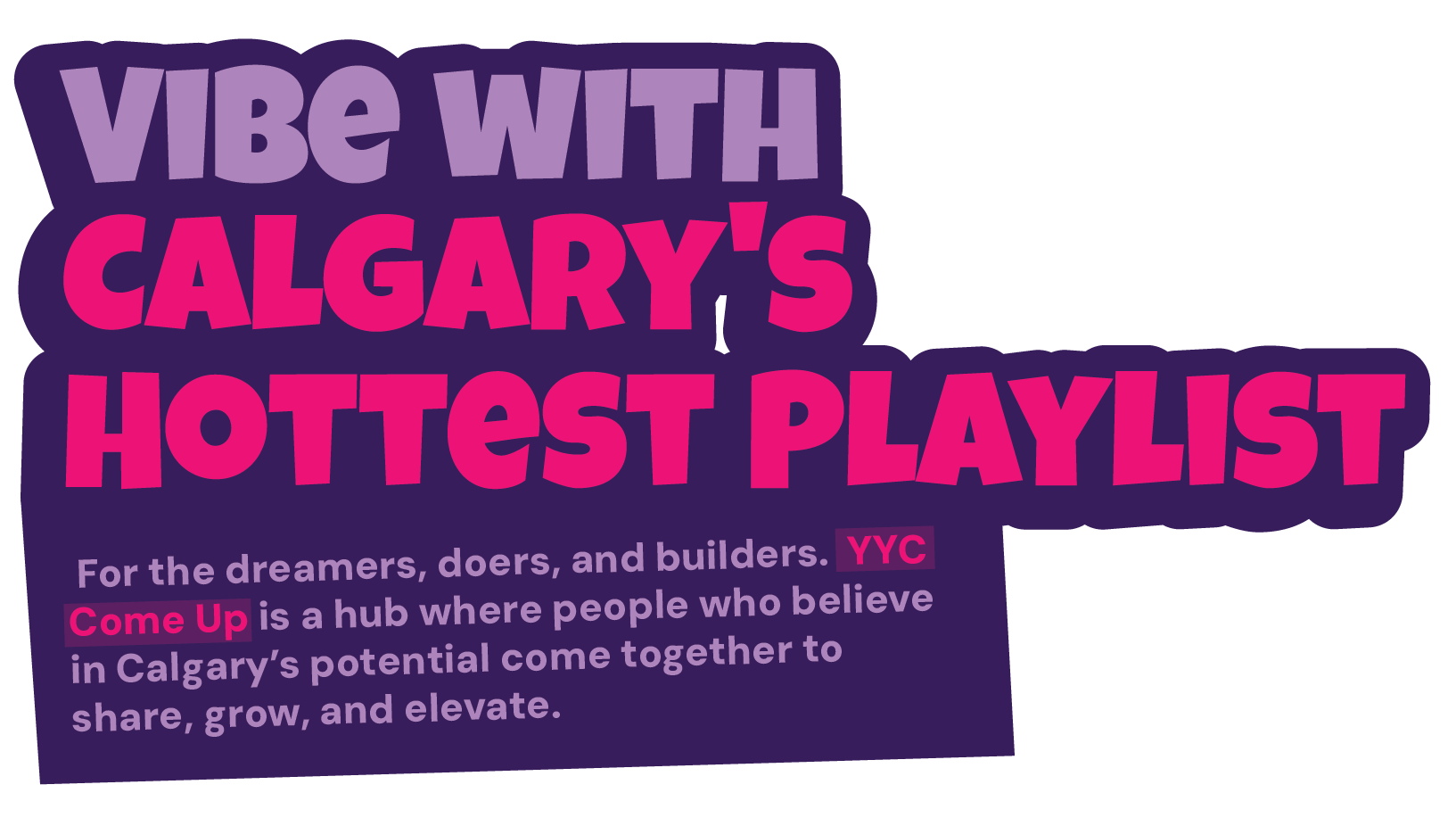 YYC Come Up Logo